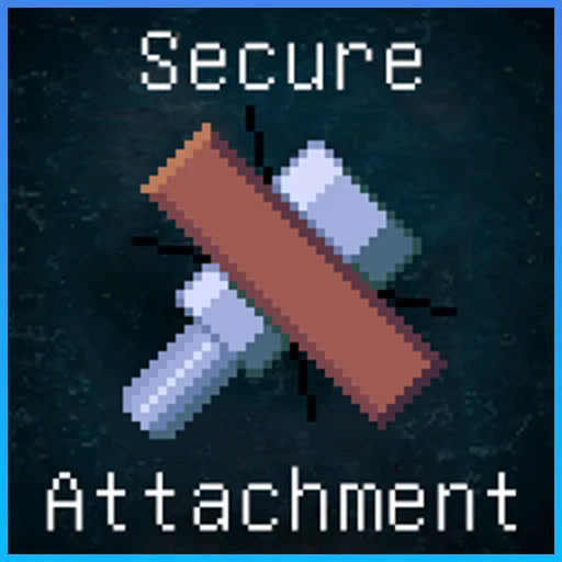 SecureAttachment Mod for Core Keeper